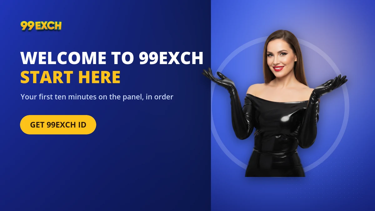 Welcome to 99exch banner for first-time players opening the panel